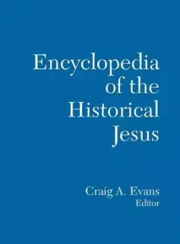 Routledge Encyclopedia Of The Historical Jesus