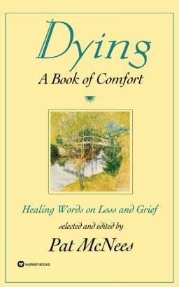 Dying: A Book of Comfort