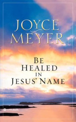 Be Healed in Jesus' Name