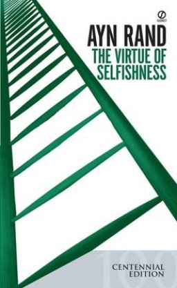 The Virtue of Selfishness: Fiftieth Anniversary Edition