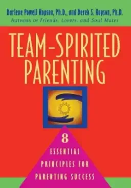 Team-Spirited Parenting: 8 Essential Principles for Parenting Success