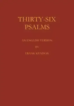 Thirty Six Psalms