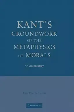 Kant's Groundwork of the Metaphysics of Morals