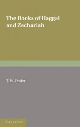 The Books of Haggai and Zechariah