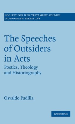 The Speeches of Outsiders in Acts