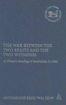 The War Between the Two Beasts and the Two Witnesses