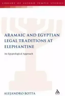 The Aramaic and Egyptian Legal Traditions at Elephantine