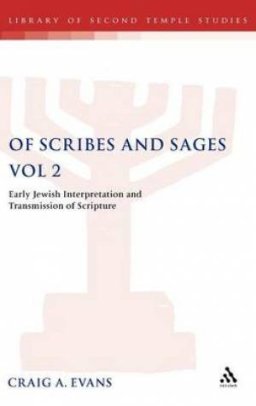 Of Scribes And Sages, Vol 2