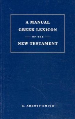 Manual Greek Lexicon Of The New Testament