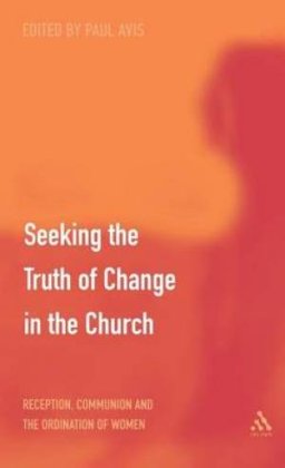 Seeking the Truth of Change in the Church