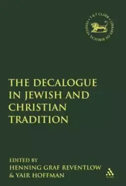 The Decalogue in Jewish and Christian Tradition