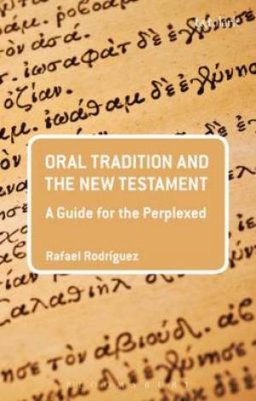 Oral Tradition and the New Testament