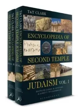 T&T Clark Encyclopedia of Second Temple Judaism Volumes I and II