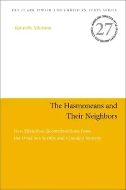 Hasmoneans And Their Neighbors