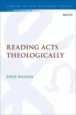 Reading Acts Theologically