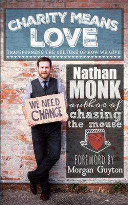 Charity Means Love: Transforming the Culture of How We Give