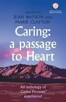 Caring: A Passage to Heart