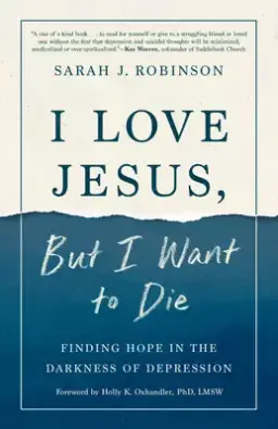 I Love Jesus, But I Want to Die