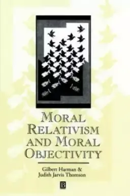 Moral Relativism And Moral Objectivity