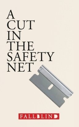 A Cut in the Safety Net