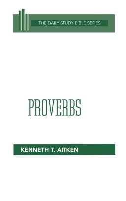 Proverbs : Daily Study Bible