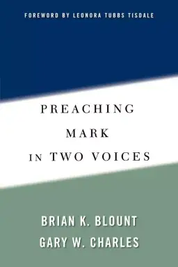 Preaching Mark in Two Voices