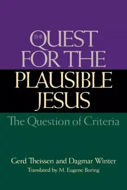 The Quest for the Plausible Jesus