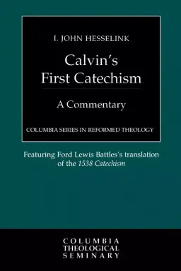 CSRT Calvin's First Catechism