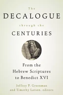 The Decalogue Through the Centuries