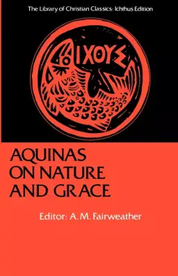 Aquinas on Nature and Grace