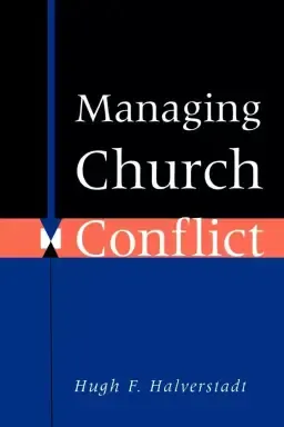 Managing Church Conflict