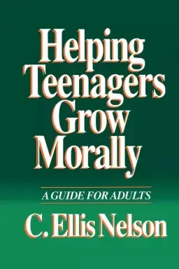 Helping Teenagers Grow Morally