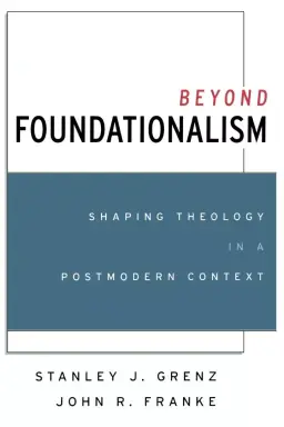 Beyond Foundationalism