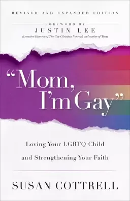 "Mom, I'm Gay," Revised and Expanded Edition