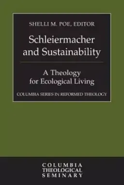 Schleiermacher and Sustainability