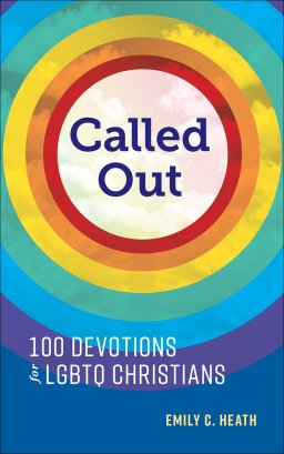 Called Out: 100 Devotions for LGBTQ Christians