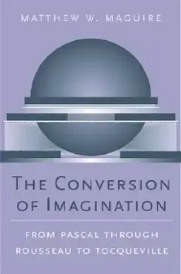 The Conversion of Imagination