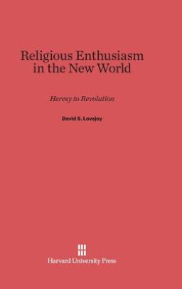 Religious Enthusiasm in the New World