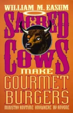 Sacred Cows Make Gourmet Burgers