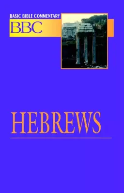 Basic Bible Commentary Hebrews Volume 27