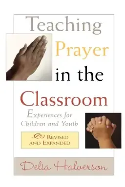 Teaching Prayer in the Classroom