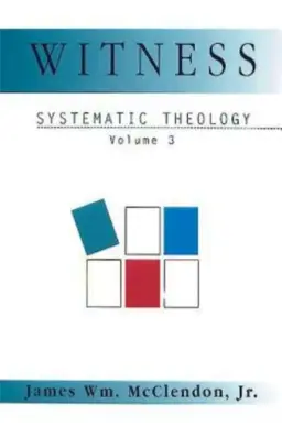 Systematic Theology Volume 3