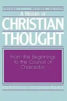 A History of Christian Thought Volume 1