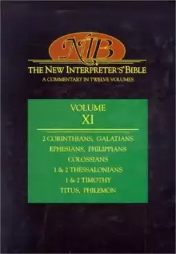 The New Interpreter's Bible : Vol 11 : 2 Corinthians - Philemon