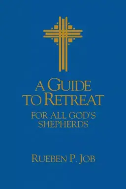 A Guide to Retreat for All God's Shepherds