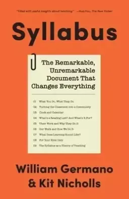 Syllabus: The Remarkable, Unremarkable Document That Changes Everything