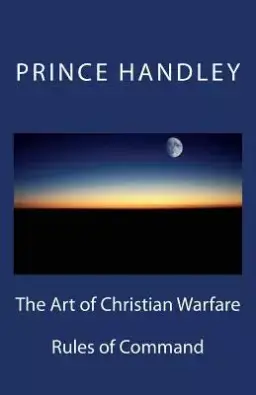 The Art of Christian Warfare: Rules of Command