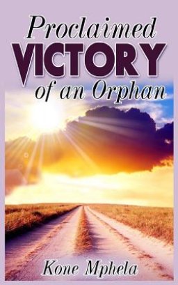 Proclaimed Victory of an Orphan