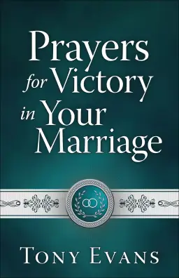 Prayers For Victory In Your Marriage