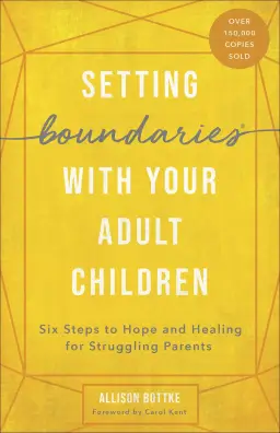 Setting Boundaries with Your Adult Children